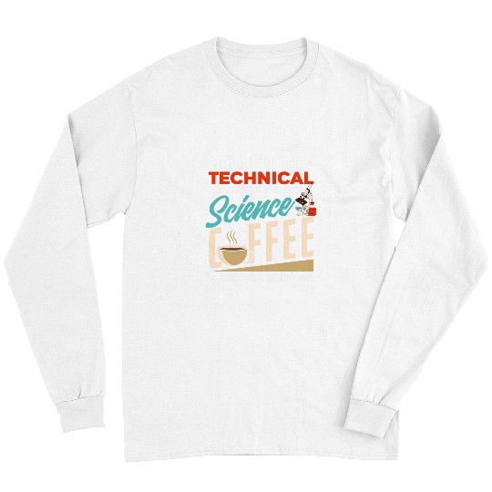 Funny Science Chemistry Biology Physics Nerds Coffee Lover Long Sleeves