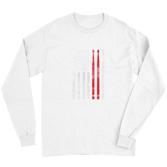 Funny Drummer American Flag Drum Sticks Patriotic Drummer Gift Long Sleeves