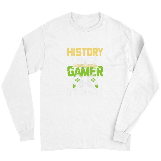 History Buff By Day Gamer By Night Long Sleeves