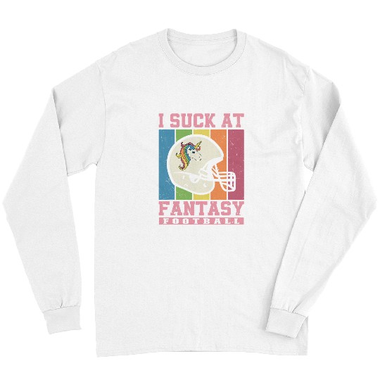 Sport American Football I Suck at Fantasy Football Rainbow Unicorns League Loser 4 Long Sleeves