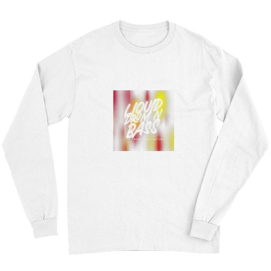 Funny Drummer Liquid Drum And Bass DnB Music Liquid Funk Dubstep EDM Long Sleeves