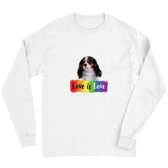 Cavalier Pet Love is Love Rainbow Dog Cavalier King Charles Spaniel 11 Long Sleeves