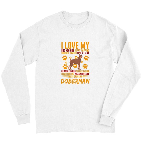 Doberman Pet I Love My Trash Snacking Funny Doberman Long Sleeves