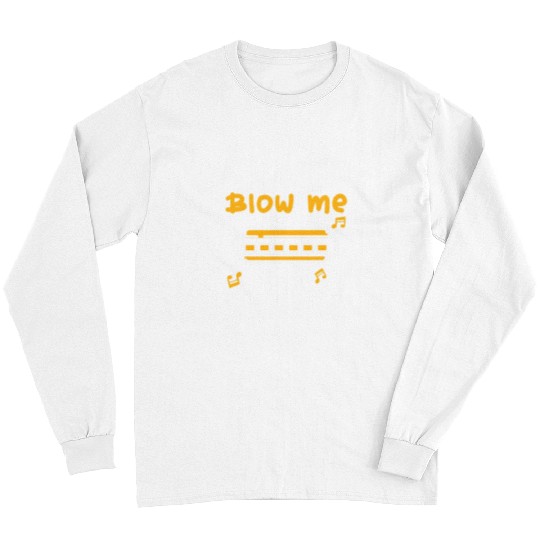 Funny Harmonica Blow Me Harmonica Classical Music Long Sleeves