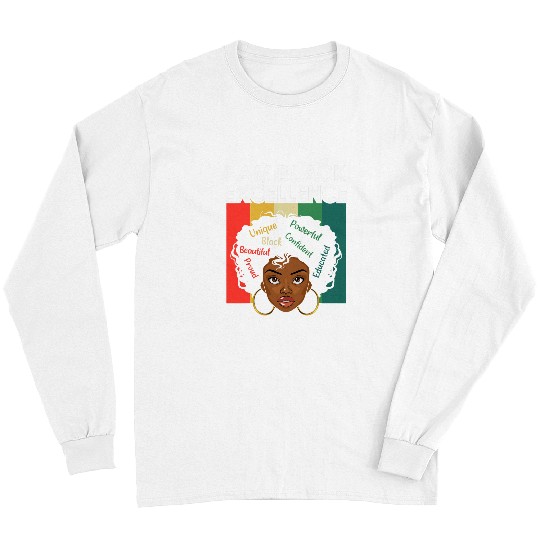 I Am Black Excellence Black History Month Melanin Afro Girl 1 Long Sleeves