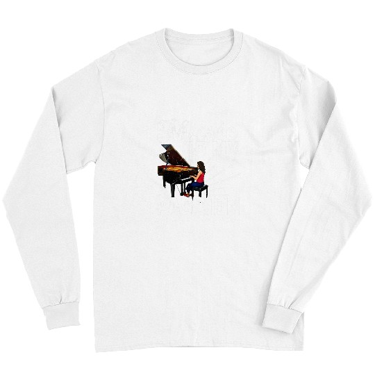 Funny Piano Music Piano Musician Orchestra Music Teacher Long Sleeves