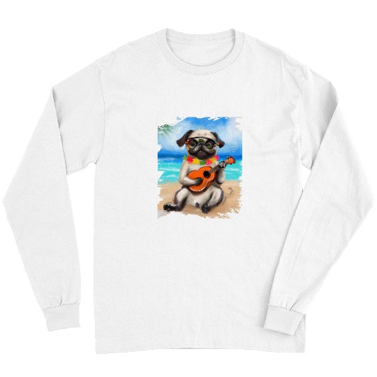 Funny Ukulele Hawaiian Aloha Dog Pug Playing Ukulele Beach Long Sleeves