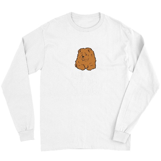 Chow Chow Pet I Love My Chow Chow Dog Funny Chow Chow Owner Long Sleeves