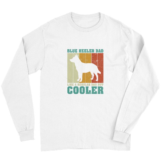 Heeler Pet Mens vintages Retro Blue Heeler Dad Like A Regular Dad Fathers Day Long Sleeves