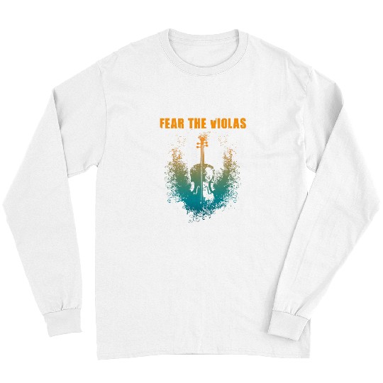 Funny Violin Fear The Violas Viola Player Jazz Music Orchestra Long Sleeves