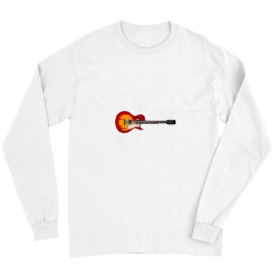 Guitarist Some Grandpas Play Bingo Real Grandpas Play Guitar 1 Guitar Long Sleeves