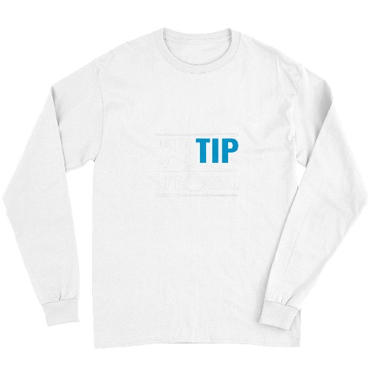 Sport Billiard Just The Tip I Promise Funny Billiards Cue Sport Billiard Long Sleeves