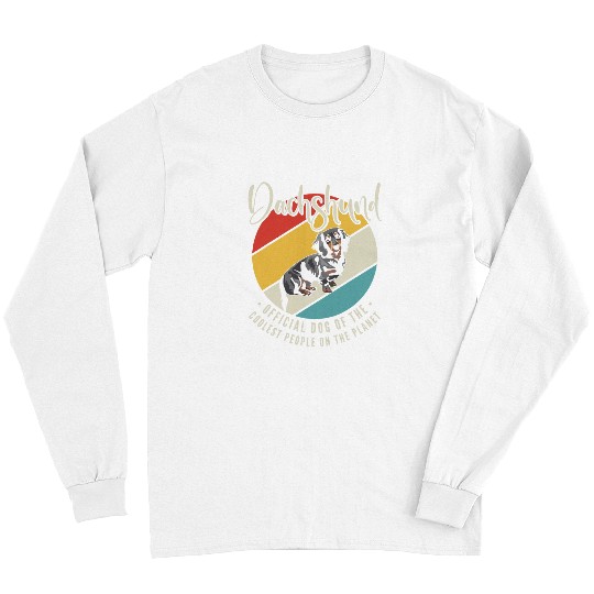 Dachshund Pet Official Dog Of The Coolest People On The Planet Long Sleeves
