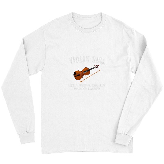 Funny Violin Girl Louder So Much Louder Funny Music Orchestra Long Sleeves