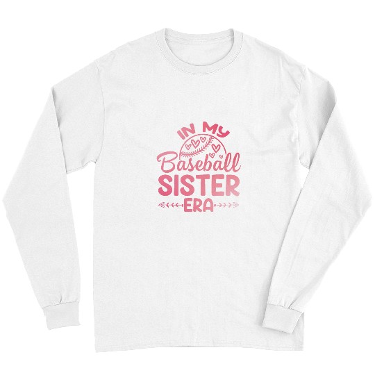 Sport Baseball In My Baseball Sister Era Groovy vintages Baseball Sister 1 Long Sleeves