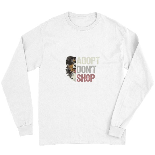Australian Shepherd Pet Adopt Dont Shop Australian Shepherd Dog Design Long Sleeves