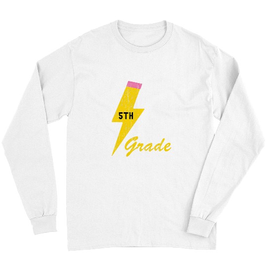 Fifth Grade Teacher Lightning Bolt Pencil Back To School 7 Long Sleeves