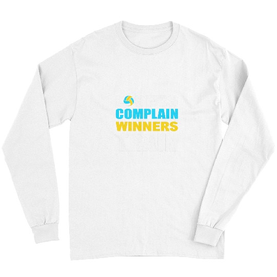 Sport Volleyball Losers Complain Winners Train Volleyball Trainer Long Sleeves