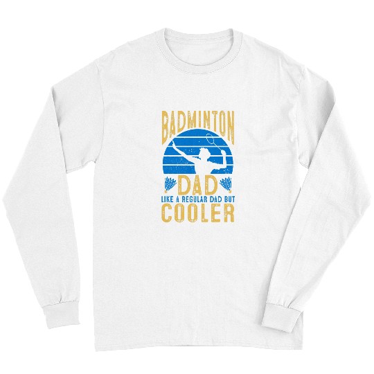 Sport Badminton Dad Badminton Player Retro Game US Flag Merica Shuttlecock 1 Long Sleeves