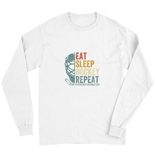 Sport Hockey Eat Sleep Hockey Repeat Youth Teen Adult Ice Hockey 3 Long Sleeves