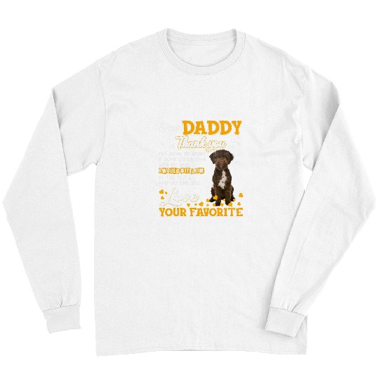 Lagotto Romagnolo Pet Dear Daddy Thank You For Being My Daddy Long Sleeves