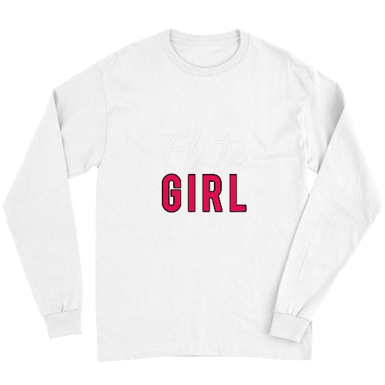 Funny Flute Funny Flute Girl Definition Flutist Marching Band Orchestra Long Sleeves