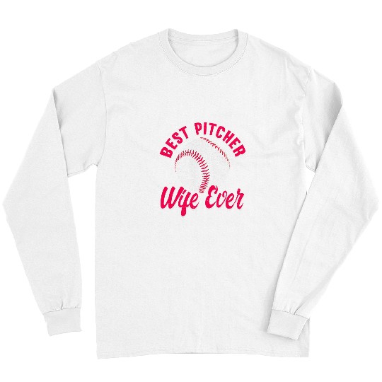 Sport Baseball Pitcher Wife Softball Player Themed Catcher Long Sleeves