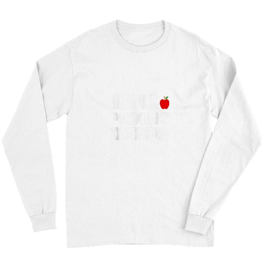 Apple Picking Daddy Apple Picker Fall Fruit Lover Long Sleeves