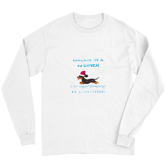 Dachshund Pet Walking In A Weiner Wonderland Dachshund Christmas Long Sleeves