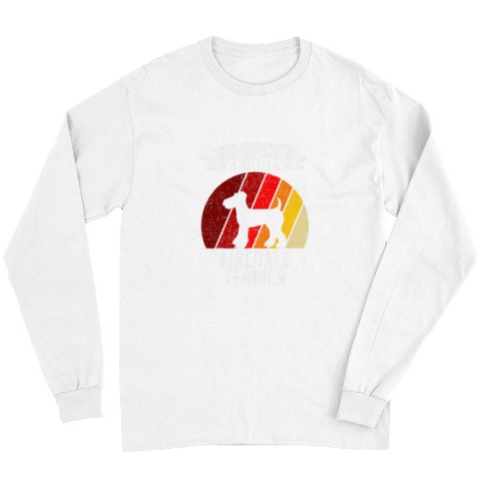 Airedale Terrier Pet Life Is Better With Dog Lovers Dog Long Sleeves
