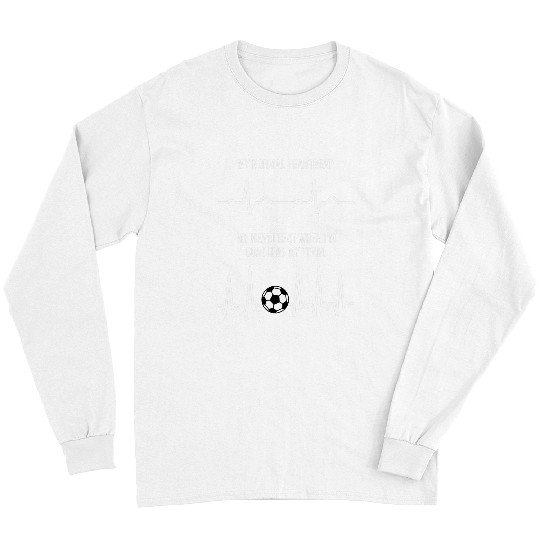 Sport Soccer Soccer Coachs heartbeat Coachs gart rate for soccer coach Long Sleeves