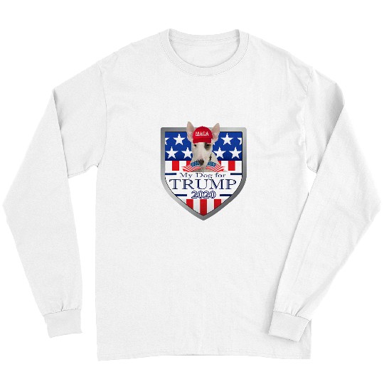 Bull Terrier Pet My Bull Terrier For Trump 356 Long Sleeves