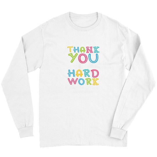 Thank You For Hard Work Construction Worker Sayings Foreman Long Sleeves