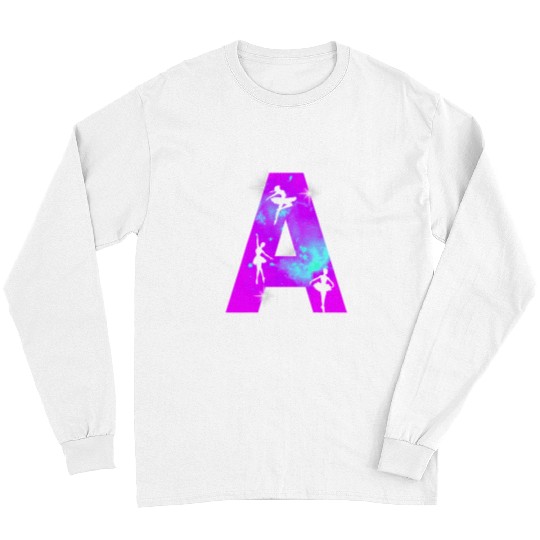Letter A Monogram Dance Cosmic Ballerina A Name Long Sleeves