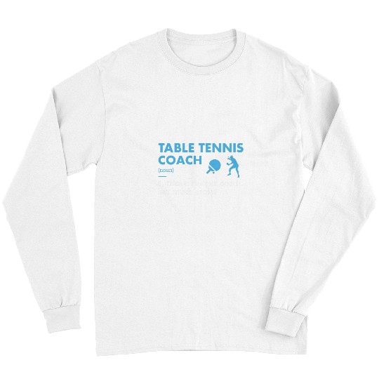 Sport Ping Pong Sport Coachs Definition Long Sleeves
