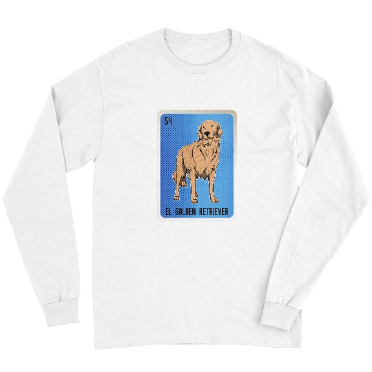 Golden Retriever Pet El Golden Retriever Mexican Slang Chicano Bingo Cards Long Sleeves