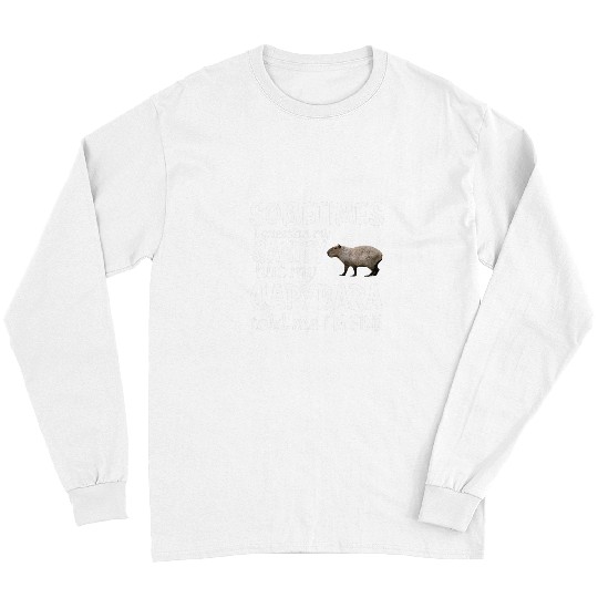 capybaras Mammal Funny Quote capybaras Cavy Rodent Animal Lover Gift Men Long Sleeves