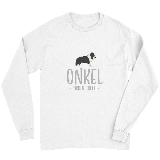Border Collie Pet Onkel Long Sleeves