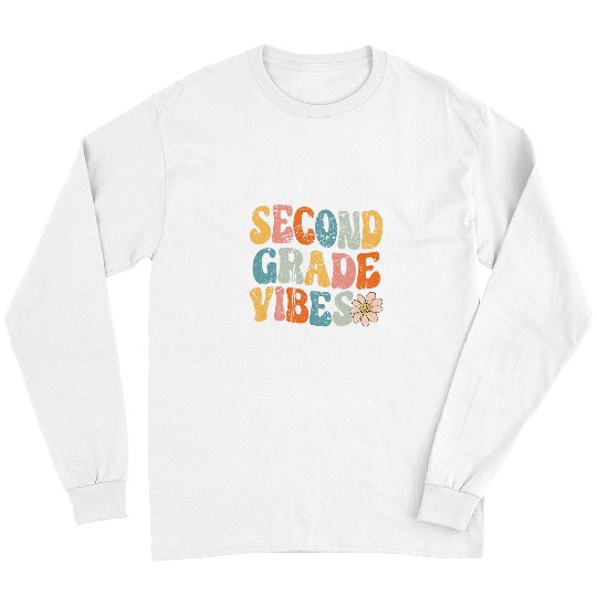 Second Grade Vibes BacktoSchool Academic Teacher Student Long Sleeves