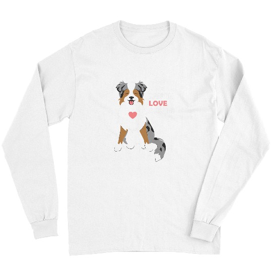 Australian Shepherd Pet Blue Merle Australian Shepherd Dog Live Laugh Love Aussies Long Sleeves