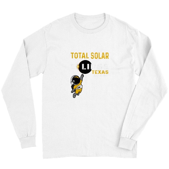 Totale Solar Eclipse Texas April 8th 2024 Astronaut Eclipse Long Sleeves