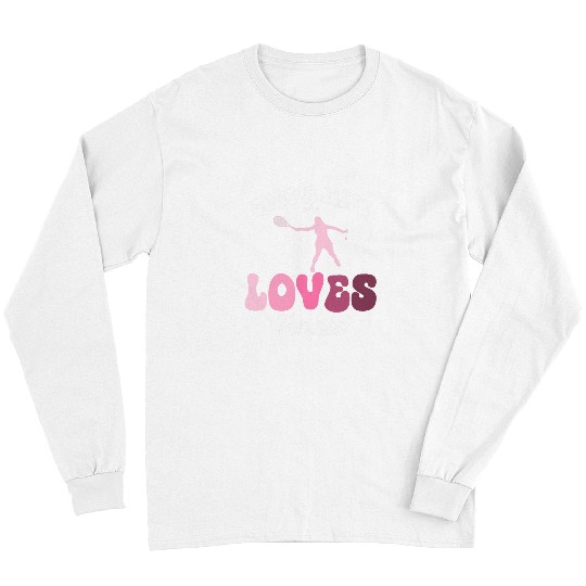 Sport Tennis Just a Wife Who Loves Tennis Newlywed Women Long Sleeves