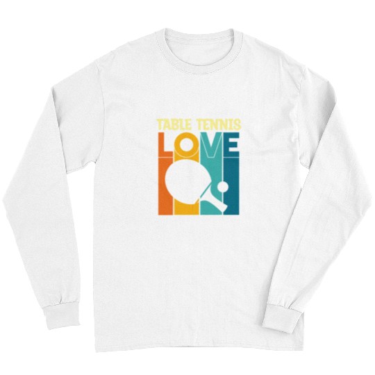 Sport Ping Pong Retro Table Tennis Love Ping Pong Player Expert Graphic Long Sleeves