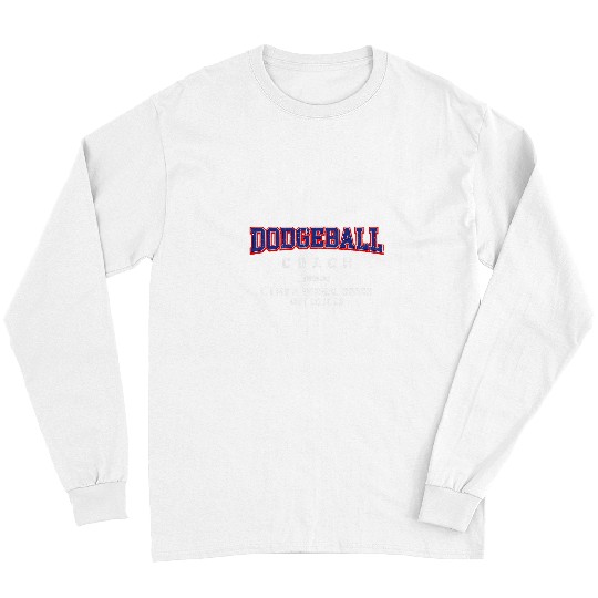 Sport Dodgeball Coachs Definition Funny Dodgeball Player Humor Long Sleeves