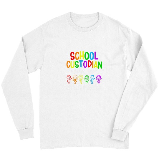 School Custodian Little Reasons School Janitor Long Sleeves