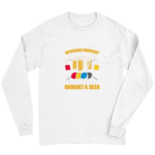 Sport Croquet Beer Croquet And Beer Croquet Player Croqueting Croquet Long Sleeves