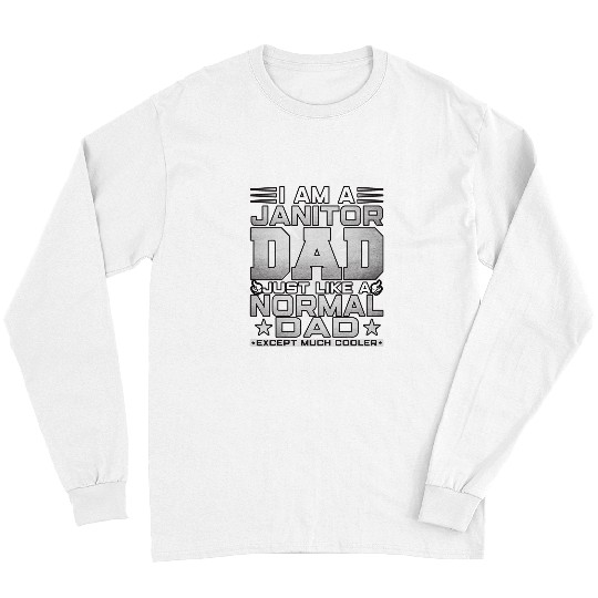 Mens Funny Janitor Dad Gift 2Janitor Fathers Day Gifts Long Sleeves