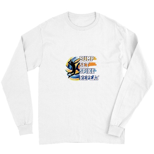 Sport Volleyball Bump Set Spike Repeat Volleyball Beach University Teen Girl Long Sleeves