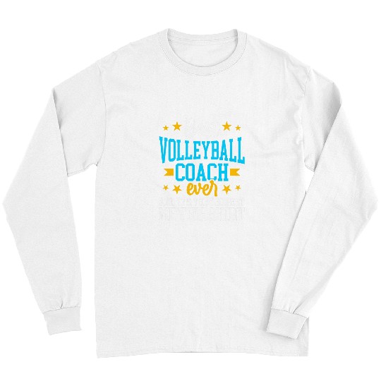 Sport Volleyball Funny Volleyball Fan Graphic Women and Men Volleyball Coach Long Sleeves