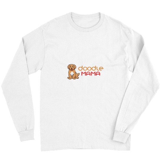 Goldendoodle Pet Doodle Mama GoldenDoodle Labradoodle Lover Pet Owner Dog Mom Long Sleeves